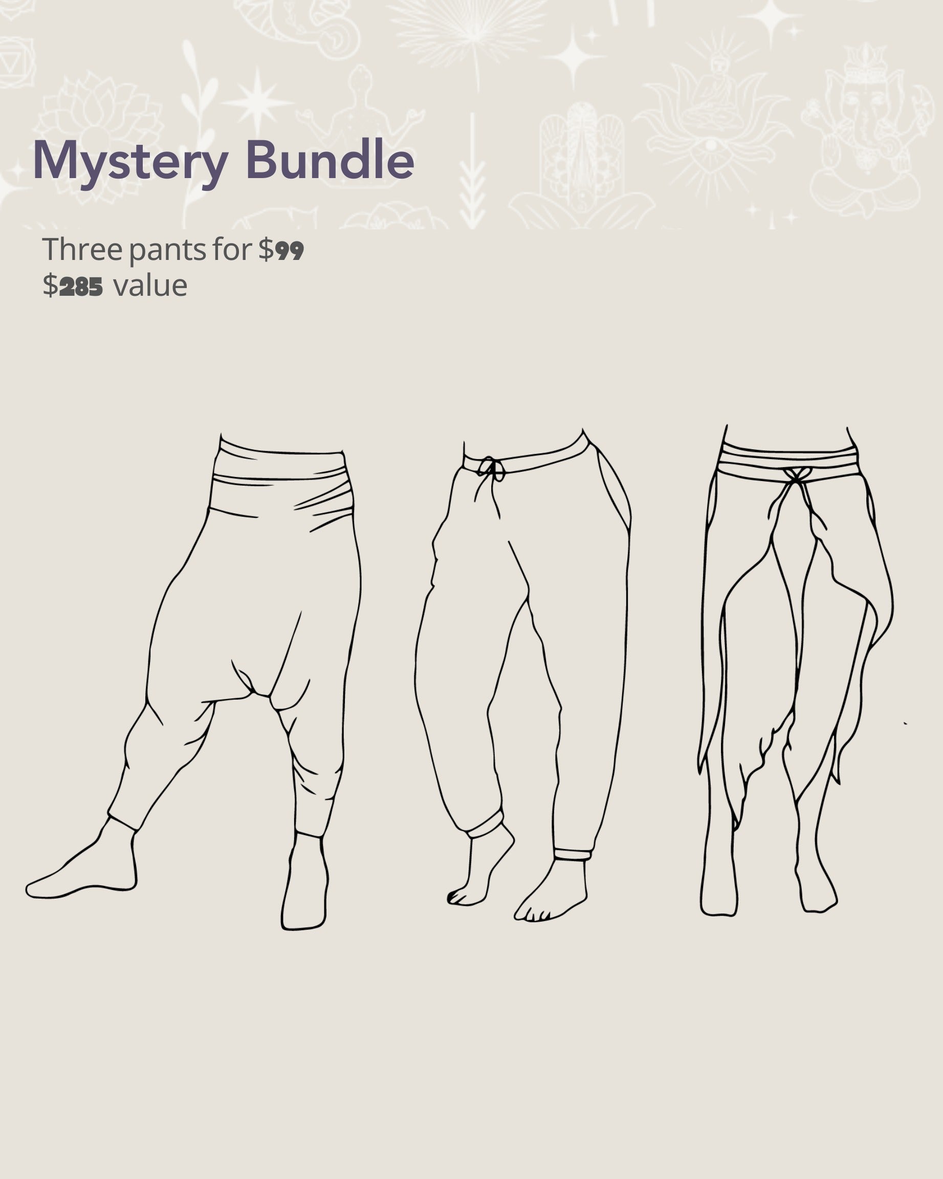 MYSTERY BUNDLE - THREE PANTS ONLY $99