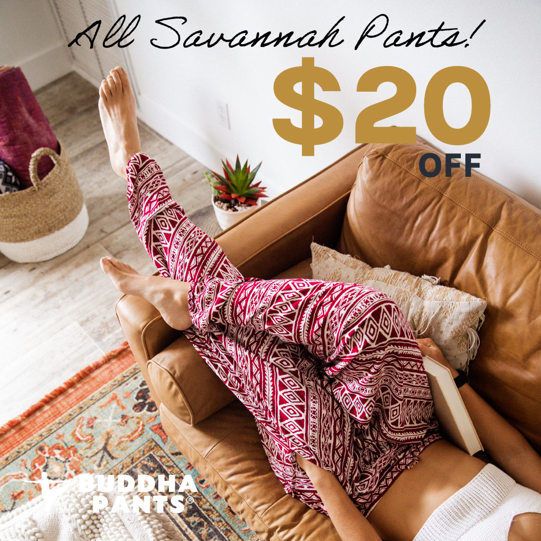 $20 OFF SAVANNAH PANTS | Buddha Pants Coupon Code